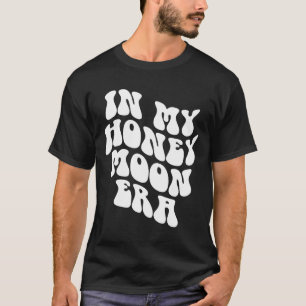 In meiner Flitterwoche - Hochzeit des Brautgartens T-Shirt