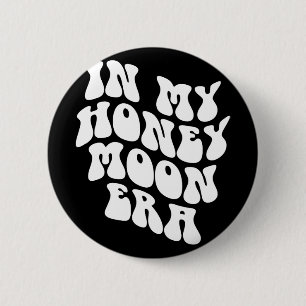 In meiner Flitterwochen-Ära - Hochzeit Neue Braut Button