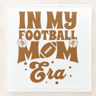 In meiner Football-Mom-Ära Glasuntersetzer