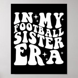 In meiner Football-Schwester-Ära Poster