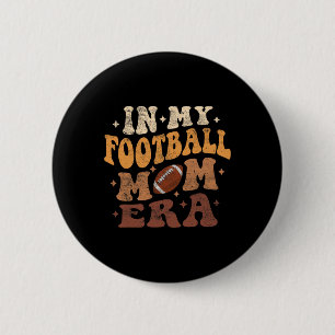 In meiner Footbyll-Mama Era Funny Footbyll Mama Pl Button