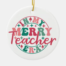 In meiner frohen Teacher-Ära Ornament