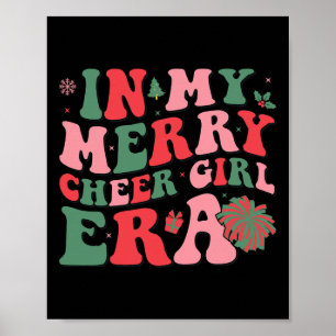 In Meiner Fröhlichen Cheer Mädchen Ära Groovy Weih Poster
