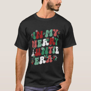 In meiner fröhlichen Tante Era Weihnachtsdekoratio T-Shirt