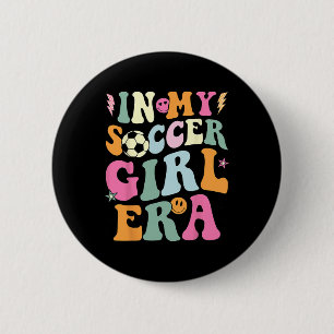In meiner Fußball-Mädchen-Ära Retro-groovy Fußball Button