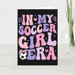 In meiner Fußball-Mädchen-Ära Retro Groovy Fußball Karte