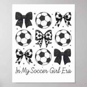 In meiner Fußball-Mädchen-Ära Süße Schleife Frauen Poster
