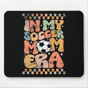In meiner Fußball-Mama-Ära Fußll Mama Groovy Leben Mousepad