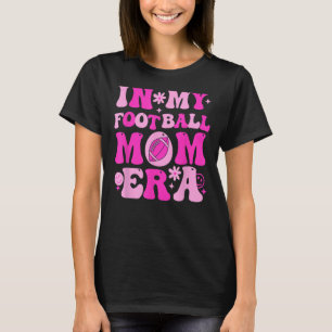 In meiner Fußball-Mama Era Funny Pink Mother Ameri T-Shirt