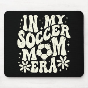 In meiner Fußball-Mama Era Soccer Mama Mama Leben  Mousepad
