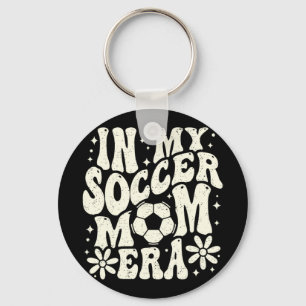 In meiner Fußball-Mama Era Soccer Mama Mama Leben  Schlüsselanhänger