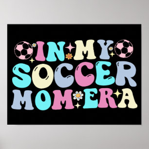 In meiner Fußball-Mama Poster