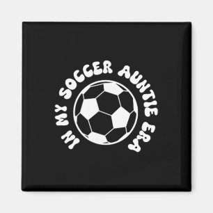 In Meiner Fußball-Tante-Ära Auf Byck Fußball-Tante Magnet