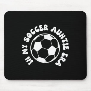 In meiner Fußball-Tante-Ära auf Byck Fußball-Tante Mousepad