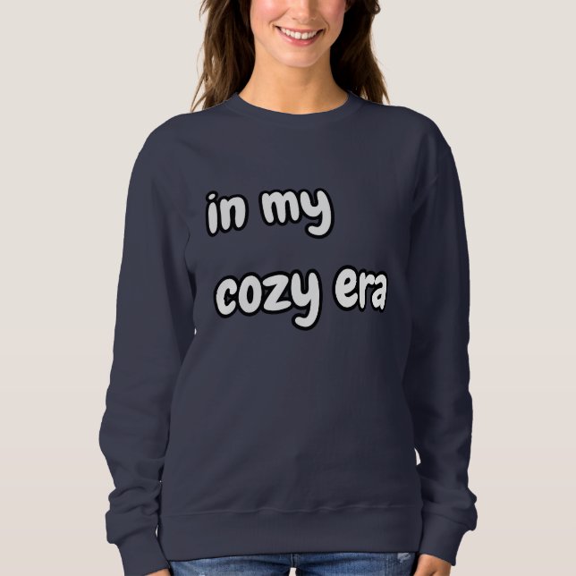 in meiner gemütlichen Ära Sweatshirt (Vorderseite)