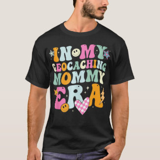 In meiner Geocaching Mommy Era Retro für Mama Frau T-Shirt