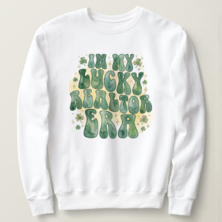 In meiner glücklichen Makler-Ära St. Patrick’s Day Sweatshirt