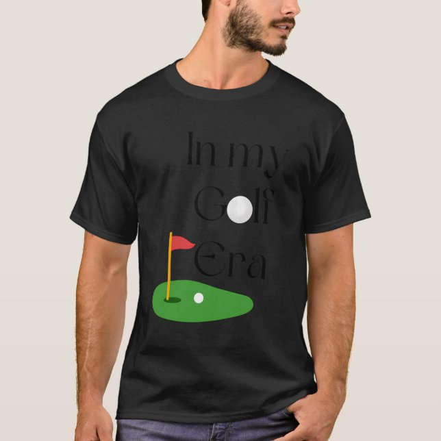In meiner Golf-Ära T-Shirt (Vorderseite)