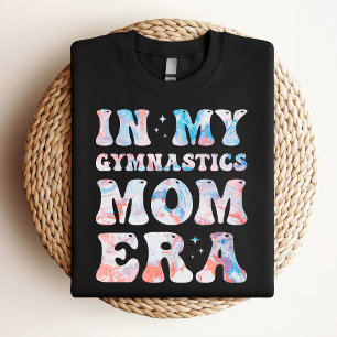 In meiner Gymnastik Mama Erbe Farbenfrohe Gymnasti T-Shirt