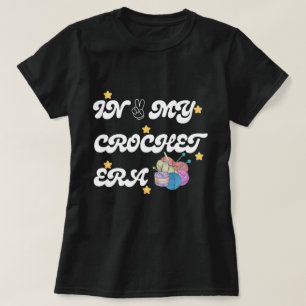 In Meiner Häkel-Ära T-Shirt, Geschenk für Crafter- T-Shirt