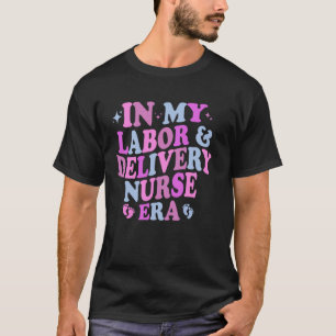 In Meiner Hebamme-Ära Geburt  T-Shirt