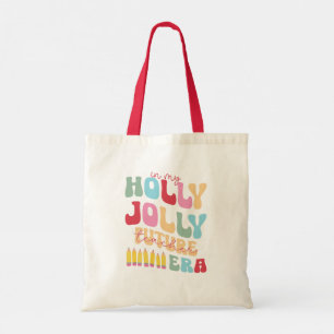 In meiner Holly Jolly Future Teacher Era Weihnacht Tragetasche