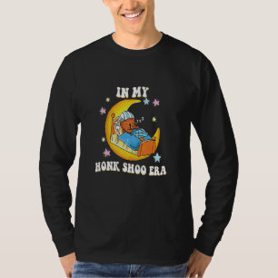 In meiner Honk Shoo-Ära. Lustig in meiner Honk Sho T-Shirt