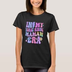 In meiner Horse Mamaw-Ära Reiten Mamaw Retro T-Shirt