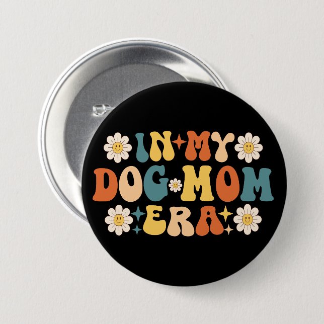 In meiner Hundemutter-Ära Button (Vorne & Hinten)