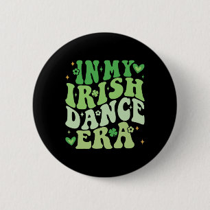 In meiner irischen Tanz-Ära Groovy Shamrock Tänzer Button