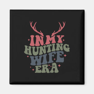 In meiner Jagd-Ehefrau Magnet