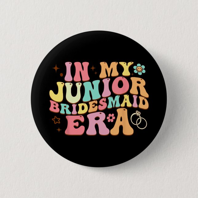 In meiner Junior Bridesmaid Era Groovy Bride Weddi Button (Vorderseite)