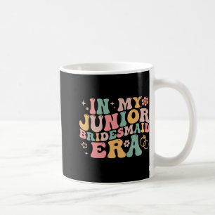 In meiner Junior Bridesmaid Era Groovy Bride Weddi Kaffeetasse