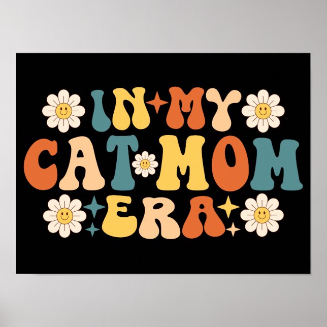 In meiner Katze Mama Era Retro Groovy Poster (Vorne)