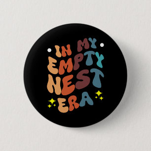 In meiner leeren Nest Ära Button