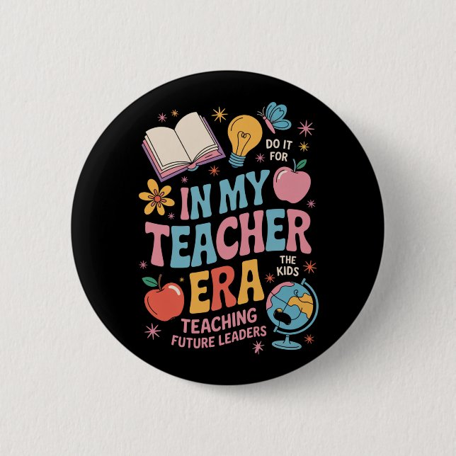 In meiner Lehrerzeit zurück zum Kindergarten Button (Vorderseite)
