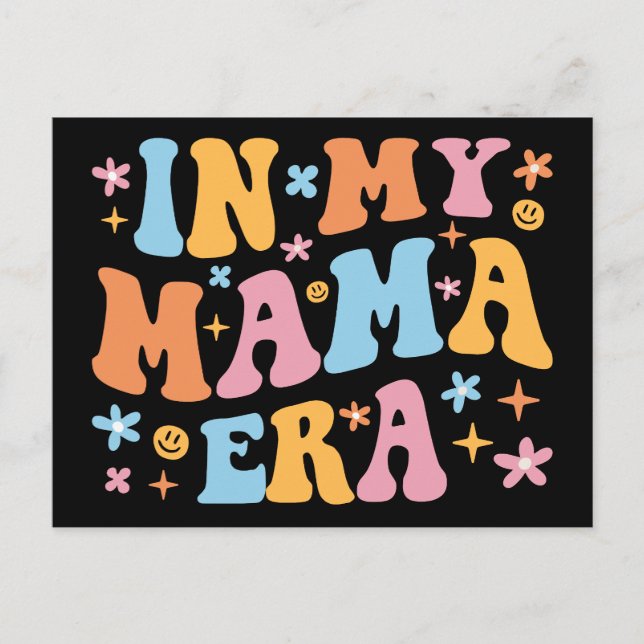 In meiner Mama-Ära I Postkarte (Vorderseite)