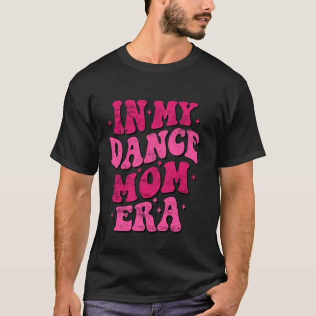 In meiner Mama Erstaunen Tanz Mama tanzen Mutter T-Shirt (Vorderseite)