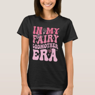 In meiner Märchenmutter Ära die beste Mutter T-Shirt