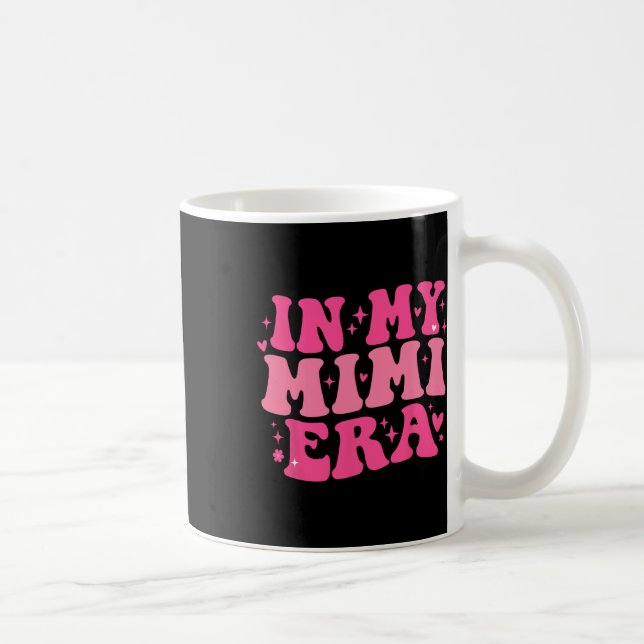 In meiner Mimi Era Funny Sarcastic Groovy Retro Mu Kaffeetasse (Rechts)