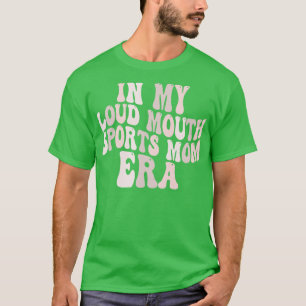 in meiner Mund Sport Mama Ära 1 T-Shirt