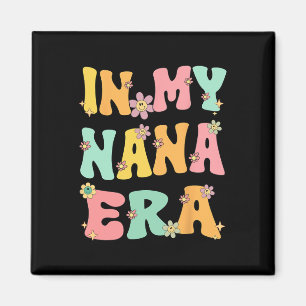 In meiner Nana Era Retro Groovy Nana Grandma Mütte Magnet