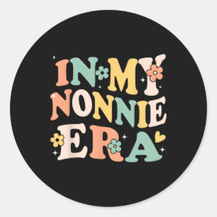 In meiner Nonnie Era Funny Sarcastic Groovy Retro Runder Aufkleber