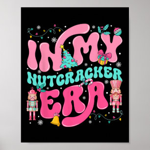 In meiner Nussknacker-Ära Nussknacker-Truppe Rosa  Poster