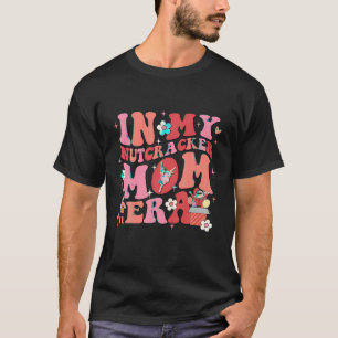 In meiner Nutcracker-Mama Ära frohe Weihnachten T-Shirt