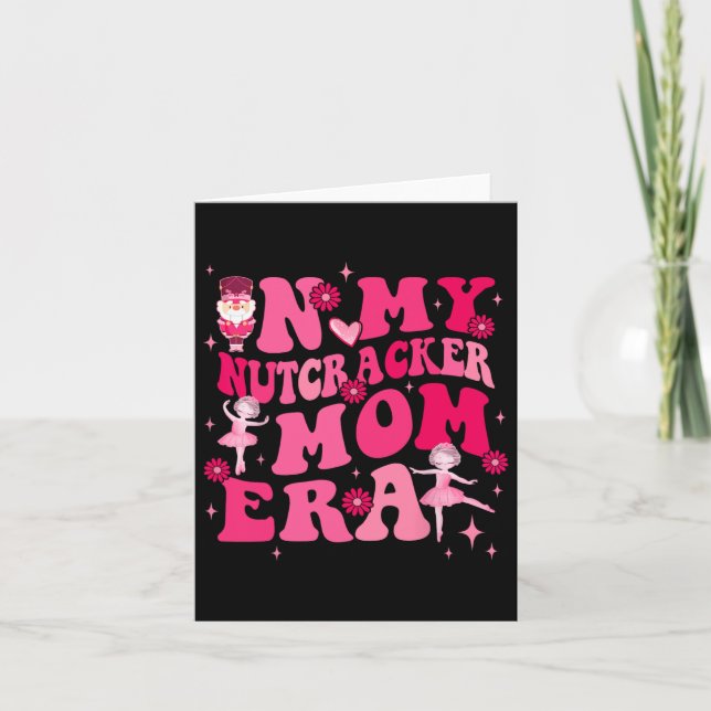 In meiner Nutcracker-Mama Erachristmas Nutcracker  Karte (Vorderseite)