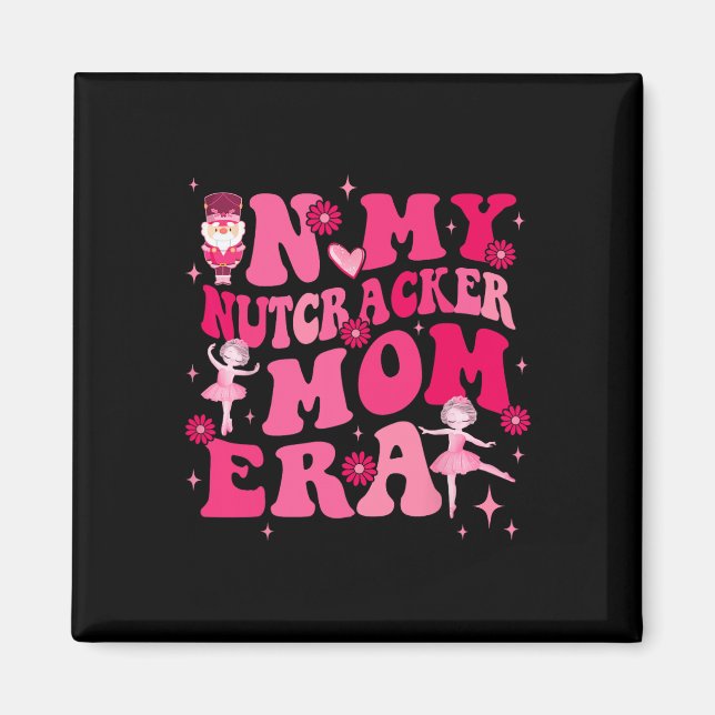 In meiner Nutcracker-Mama Erachristmas Nutcracker  Magnet (Vorne)