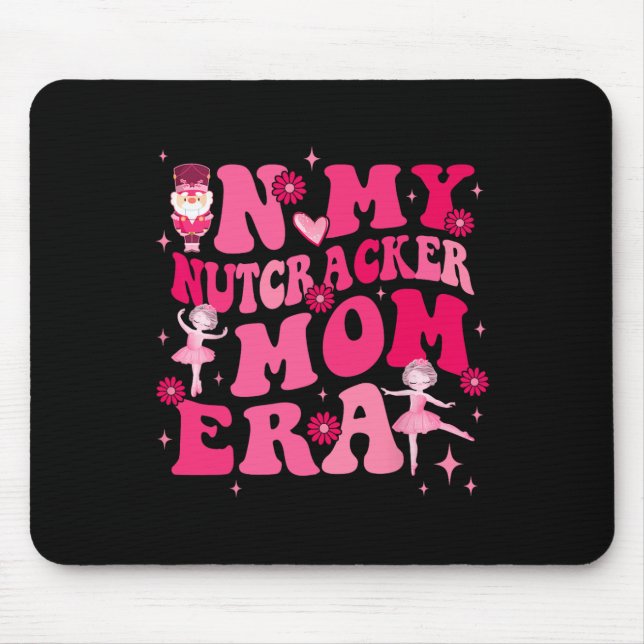 In meiner Nutcracker-Mama Erachristmas Nutcracker  Mousepad (Vorne)