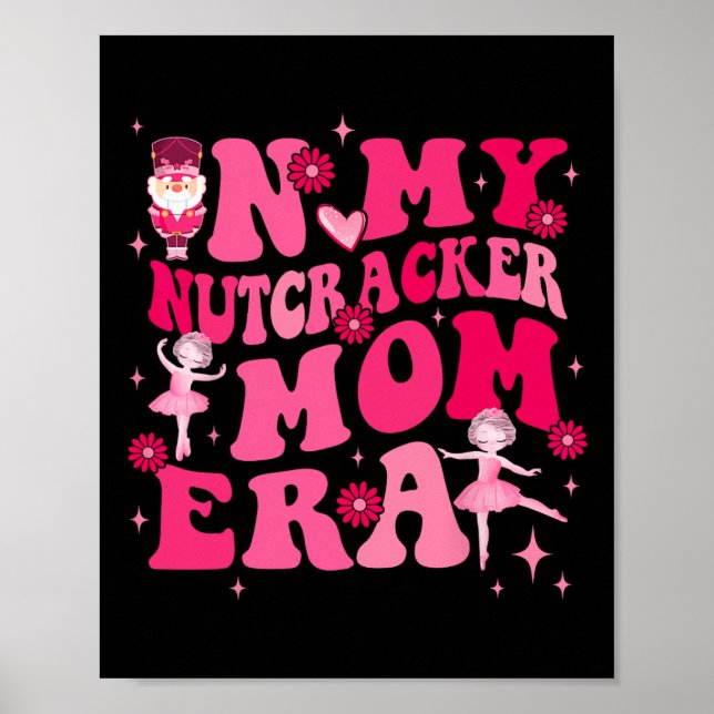 In meiner Nutcracker-Mama Erachristmas Nutcracker  Poster (Vorne)