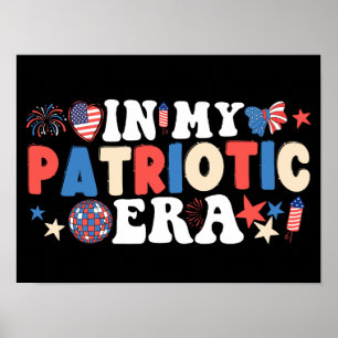 In meiner Patriotischen Ära Funny American 4. Juli Poster